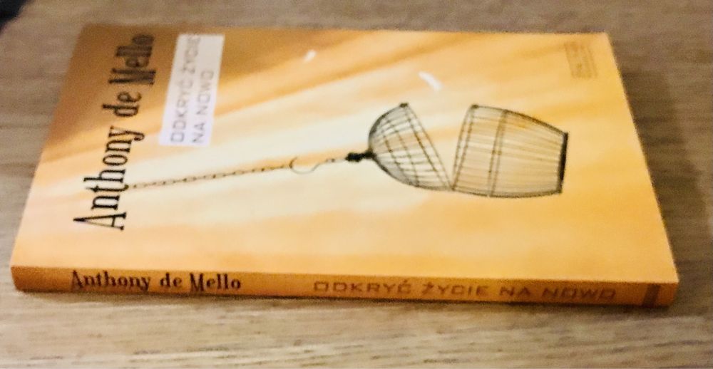 Anthony de Mello - Odkryć życie na nowo