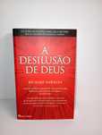 A Desilusão de Deus