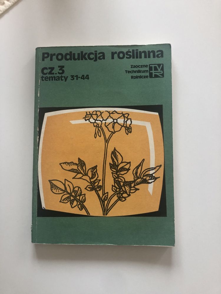 Ksiàżka Produkcja roślinna cz.3