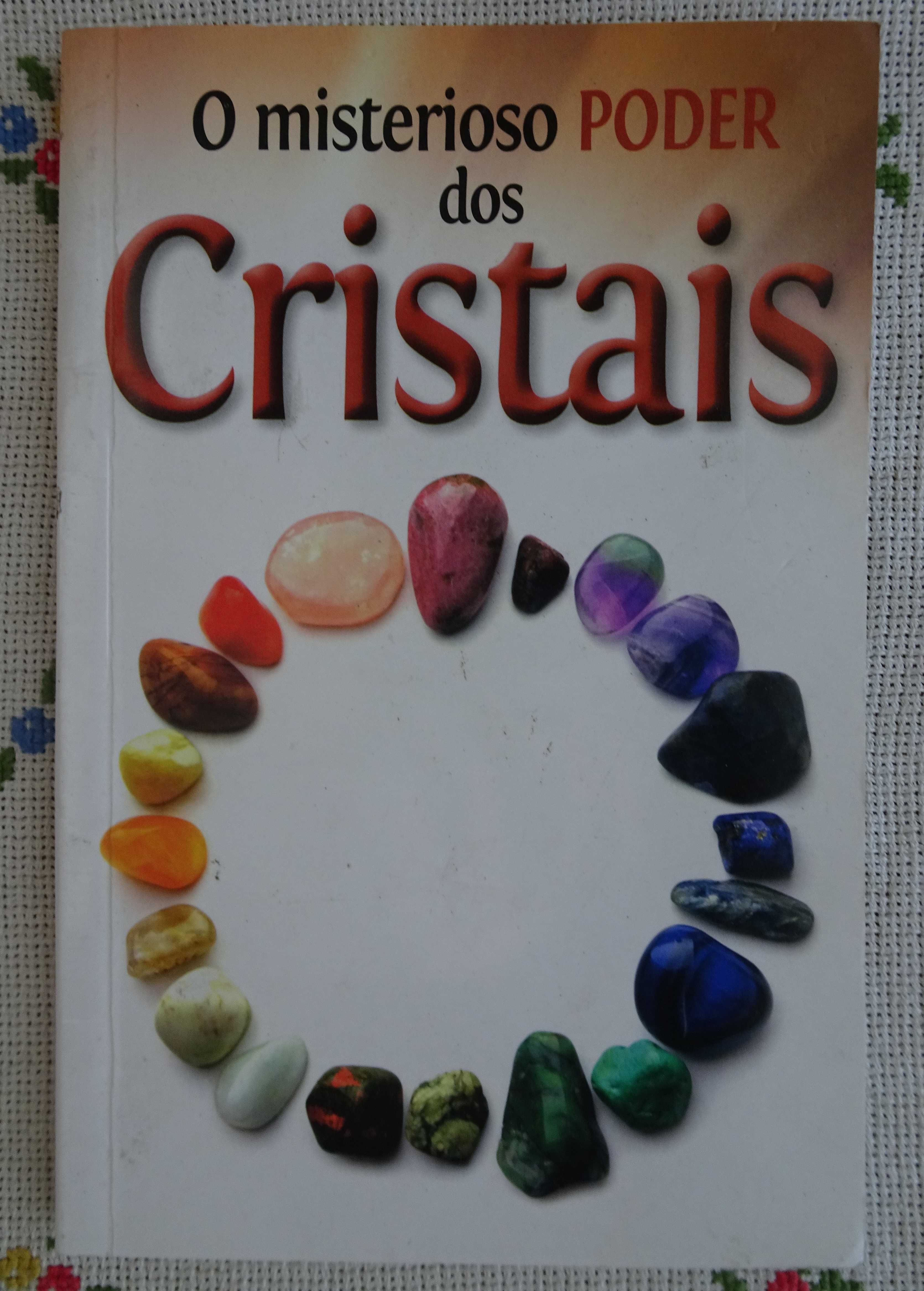 O Misterioso Poder dos Cristais