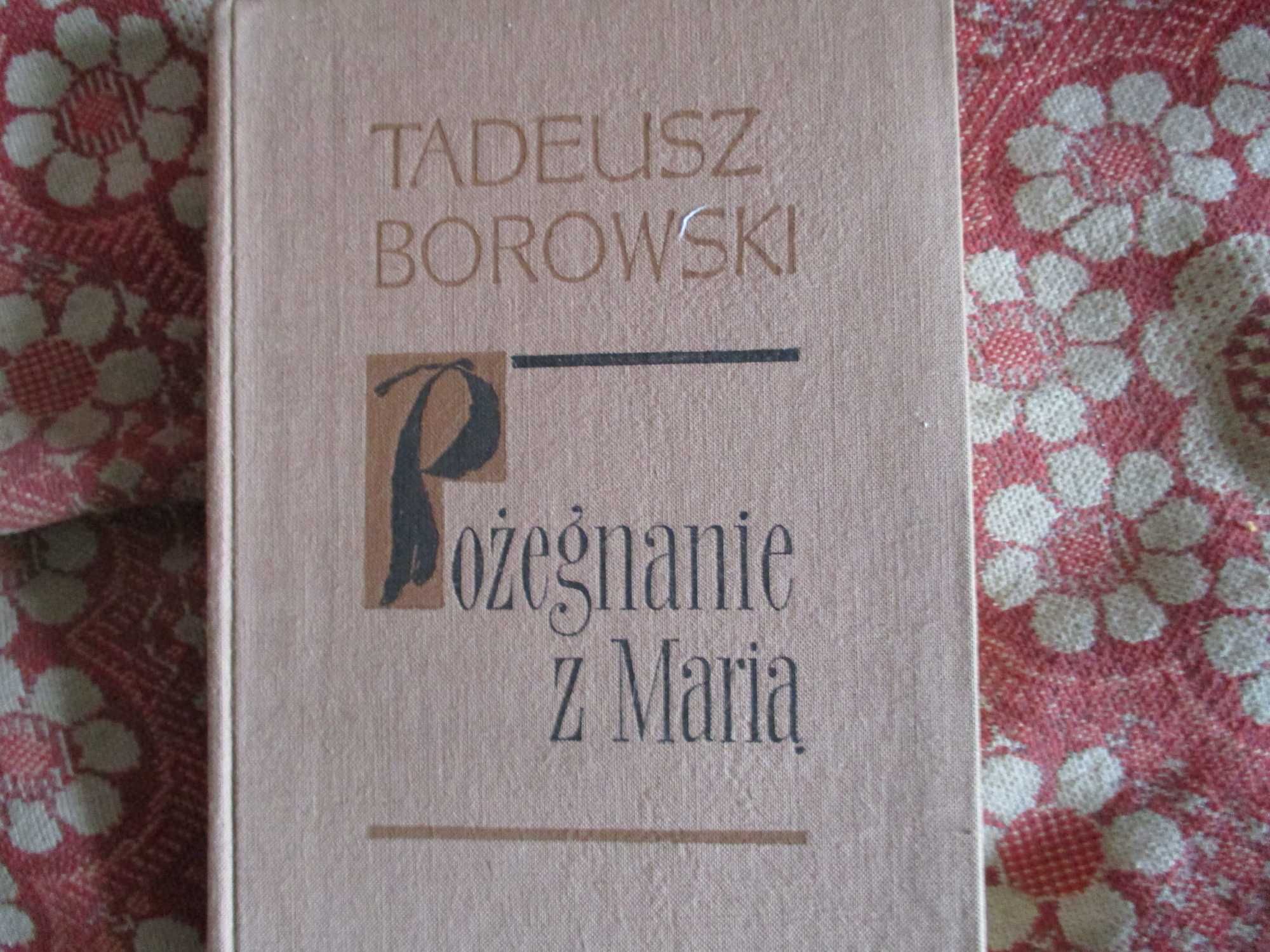 Книга Pozegnanie z Maria(Tadeusz Borowski)