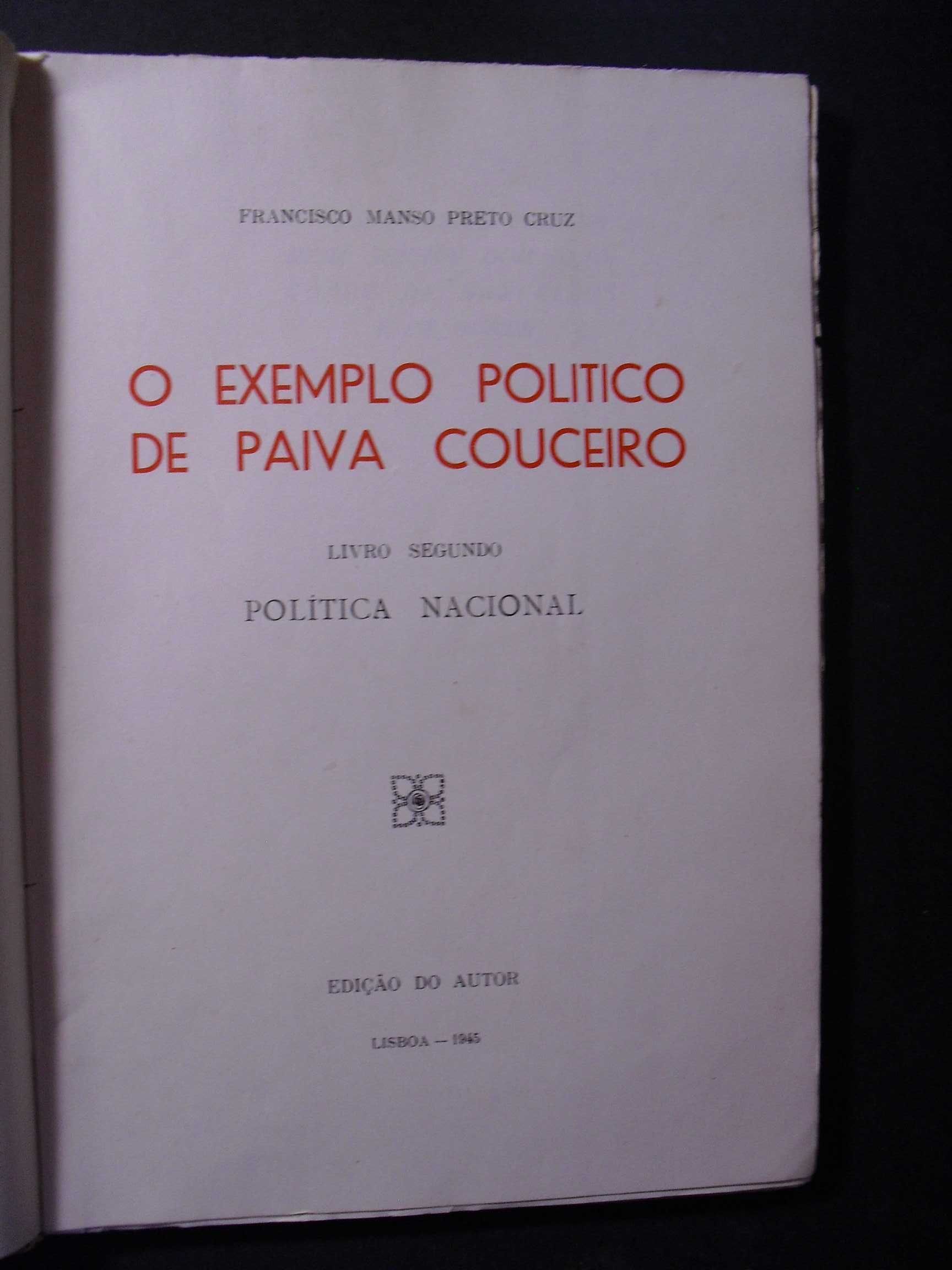 Cruz (Francisco Manso Preto);O Exemplo Político De Paiva Couceiro