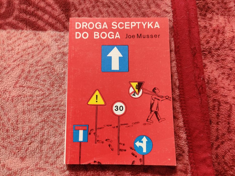 Droga sceptyka do Boga Joe Musser
