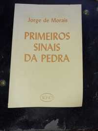 Livro Primeiros Sinais da Pedra Com Autógrafo de Jorge de Morais