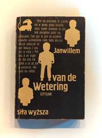 Janwillem van de Wetering "siła wyższa" książka