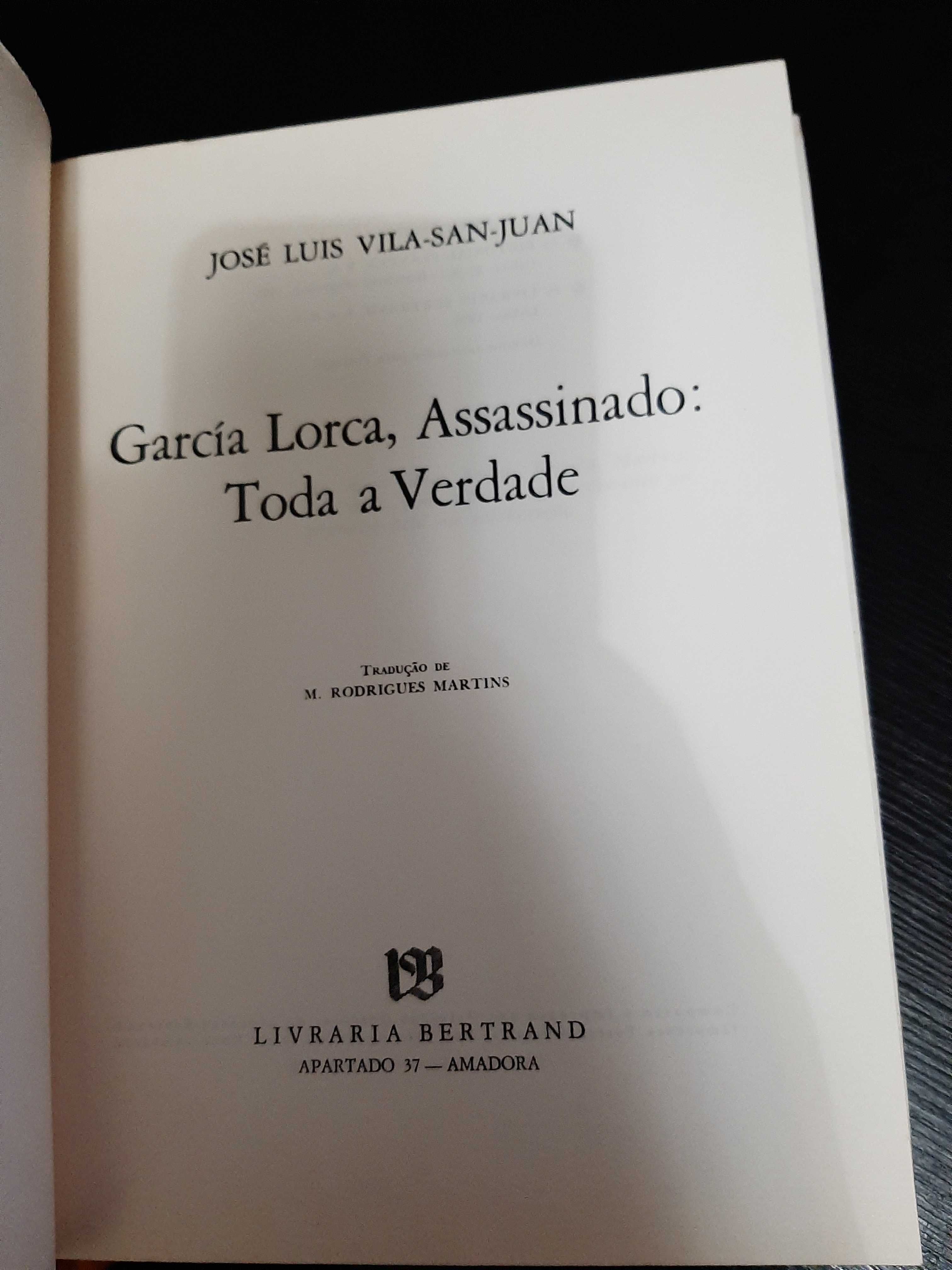 José Luís Vila-San-Juan – García Lorca, Assassinado: Toda a verdade