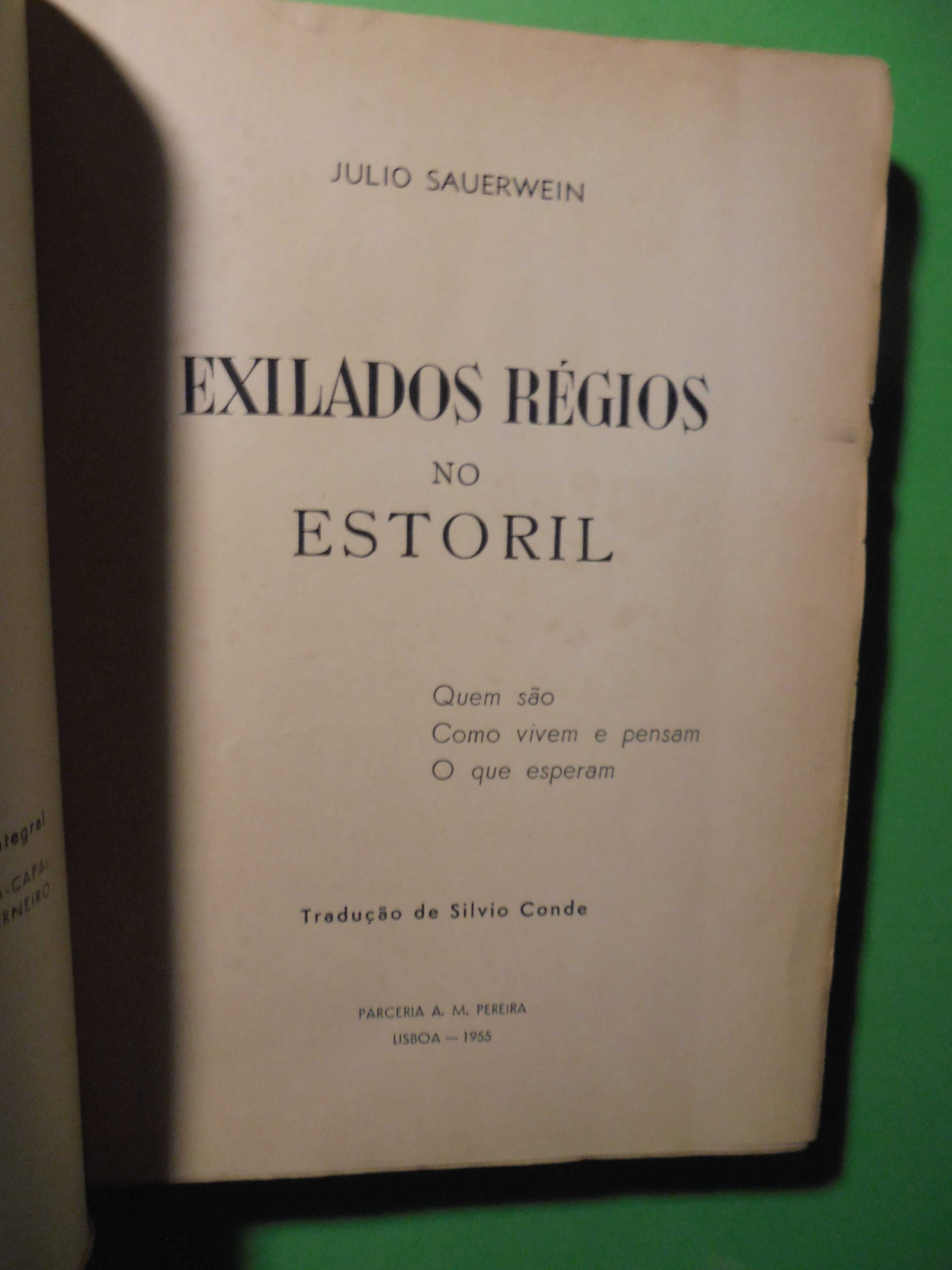 Saurwein (Júlio);Exilados Régios no Estoril