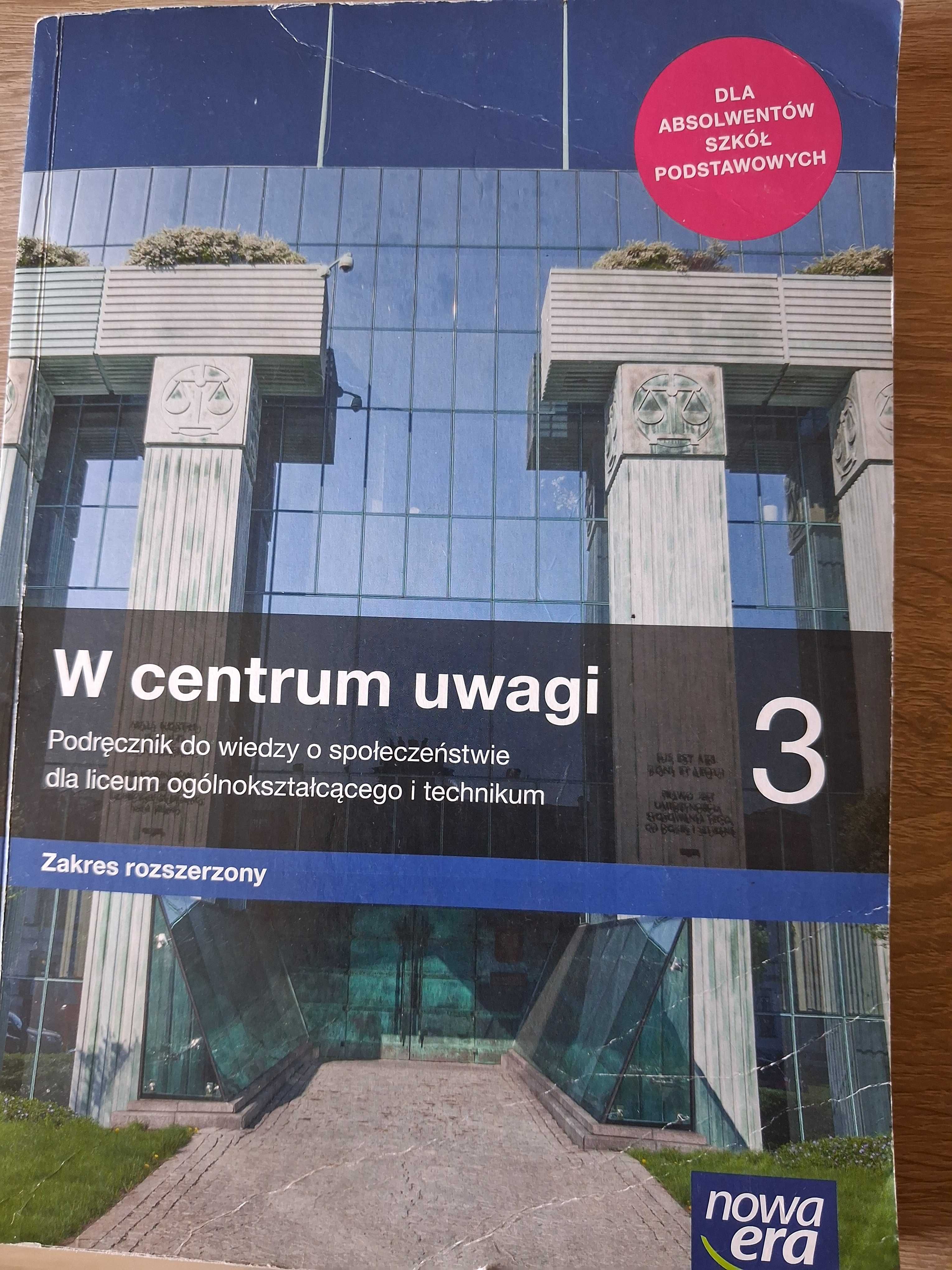 W centrum uwagi 3. Zakres rozszerzony