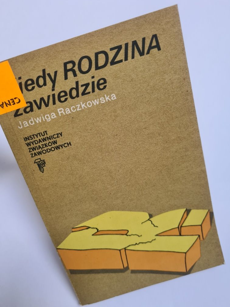 Kiedy rodzina zawiedzie - Jadwiga Raczkowska