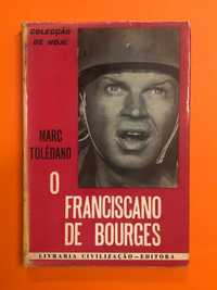 O Franciscano de Bourges - Marc Tolédano