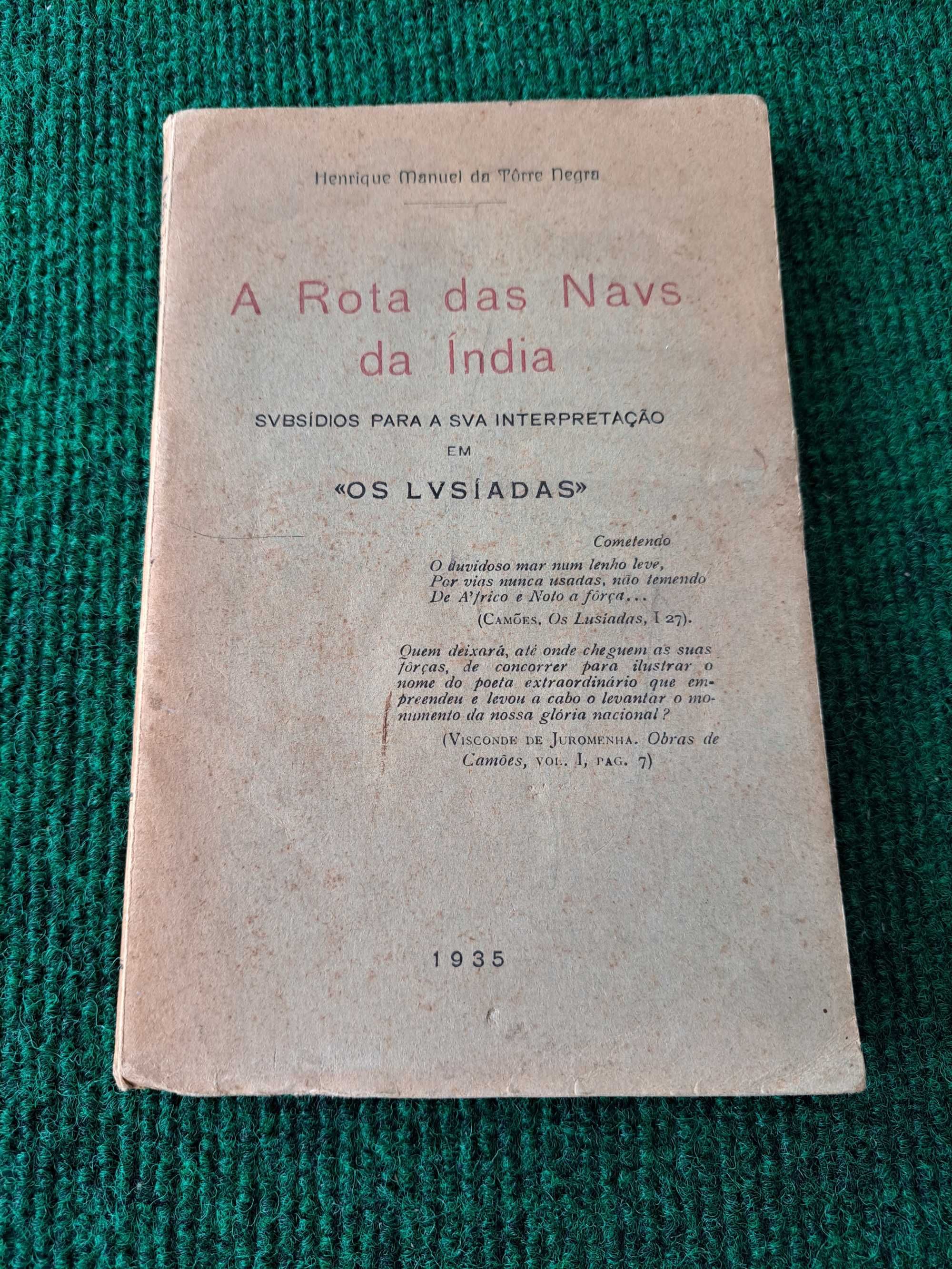 A Rota das Naus das Índias - Henrique Manuel da Torre Negra