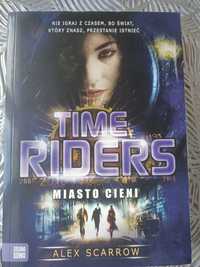 Alex Scarrow Timer Riders miasto cieni