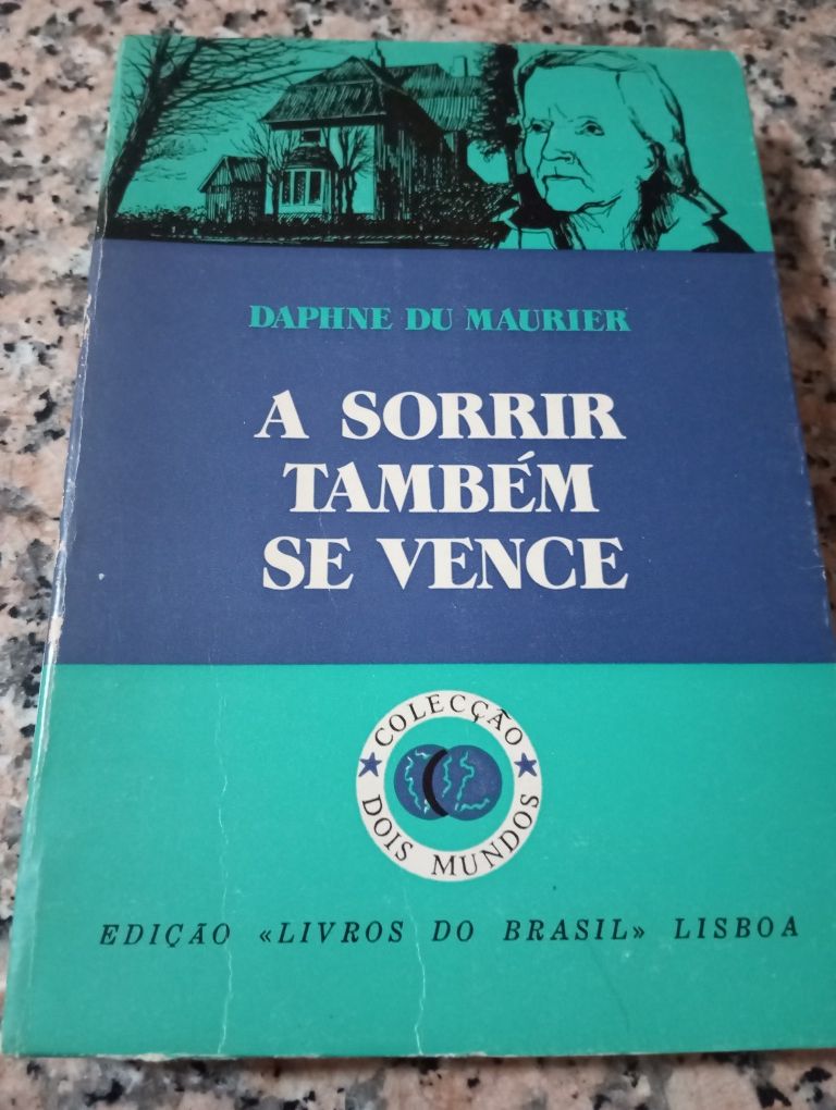 Daphne du Maurier - A sorrir também se vence