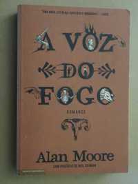 A Voz do Fogo de Alan Moore - 1ª Edição
