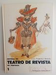 Luiz Francisco Rebello - História do Teatro de Revista em Portugal I