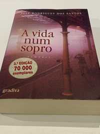 «A Vida num Sopro» - José Rodrigues dos Santos