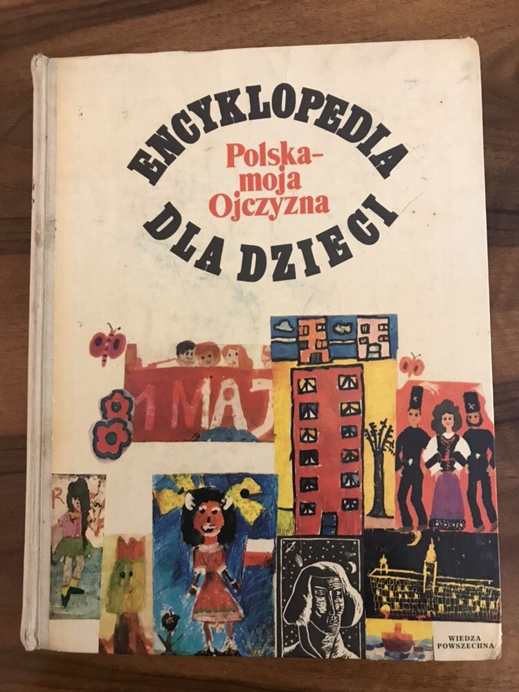 Encyklopedia dla dzieci - Polska moja Ojczyzna - 1976 PRL vintage