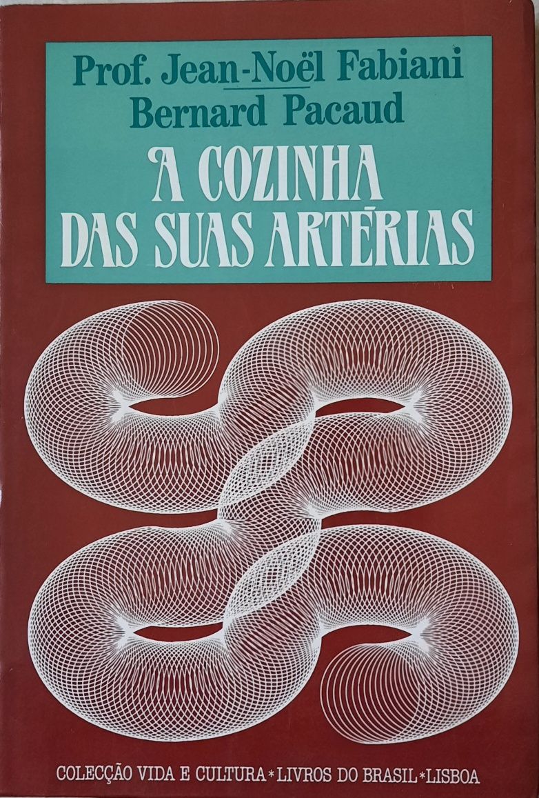 Livro A cozinha das suas Artérias