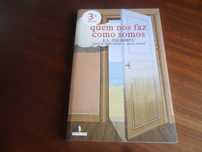 "Quem nos Faz Como Somos" de J. L. Pio Abreu - 3ª Edição de 2007