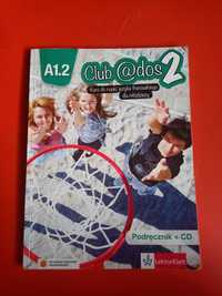 Club dos 2, Podręcznik, A1.2, płyta CD