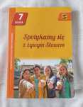 Podręcznik do religii klasa 7 p"Spotykamy się z żywym Słowem"