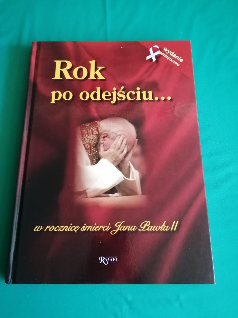 Rok po odejściu JPII