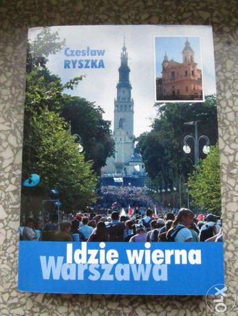 Idzie wierna Warszawa