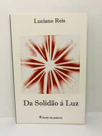 Da Solidão à Luz de Luciano Reis