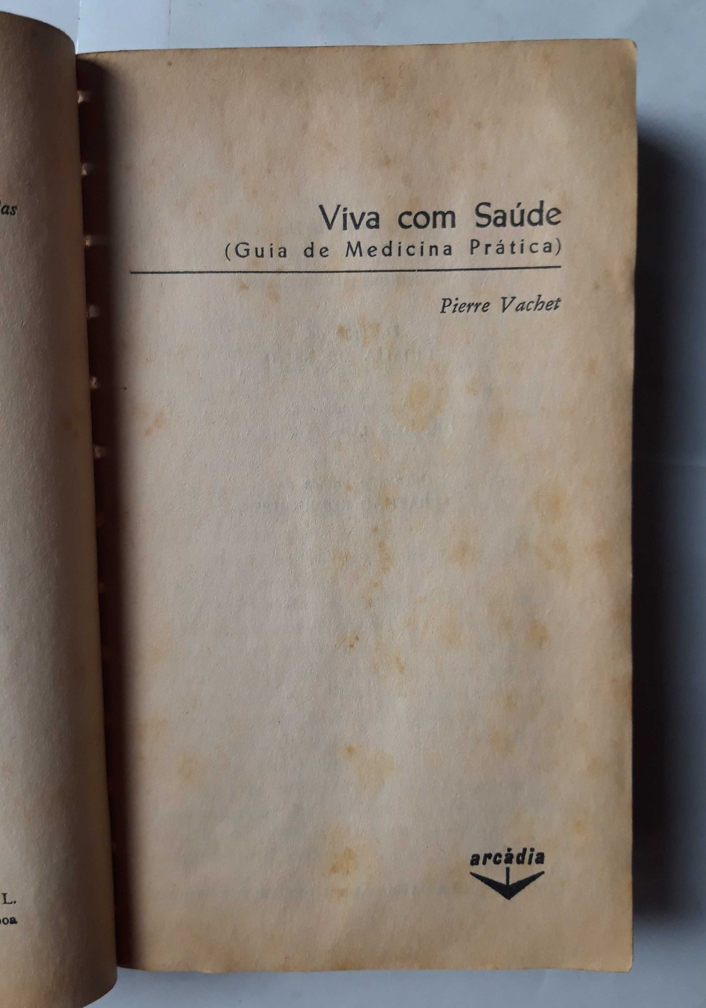 Livro- Ref CxC  - Pierre Vachet - Viva com Saúde