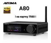 Aiyima A80.  Підсилювач D класу / ЦАП.