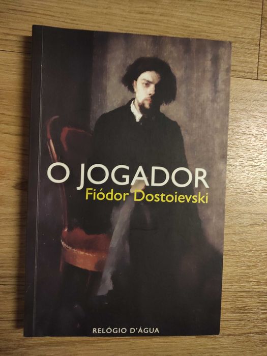 Fiódor Dostoiévski - Jogador (Novo-Portes incluídos)