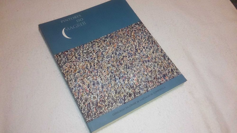 pintores do magreb (santiago de compostela, marzo - maio 1993) livro