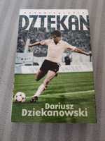 Dziekan. Autobiografia - Dariusz Dziekanowski