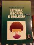 Leitura, escrita e dislexia. Uma análise cognitiva. Autor: Andrew Elli
