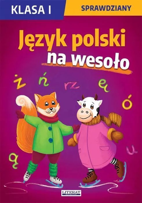 J. polski na wesoło. Sprawdziany. Klasa 1. Literat