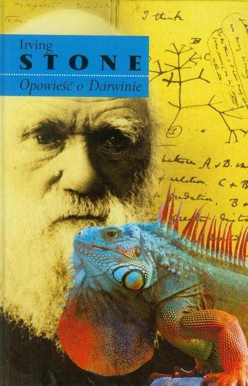 Irving Stone Opowieść o Darwinie