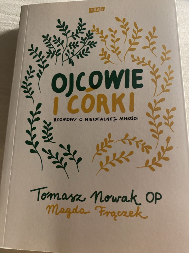 Tomasz Nowak OP, Magda Frączek - Ojcowie i córki