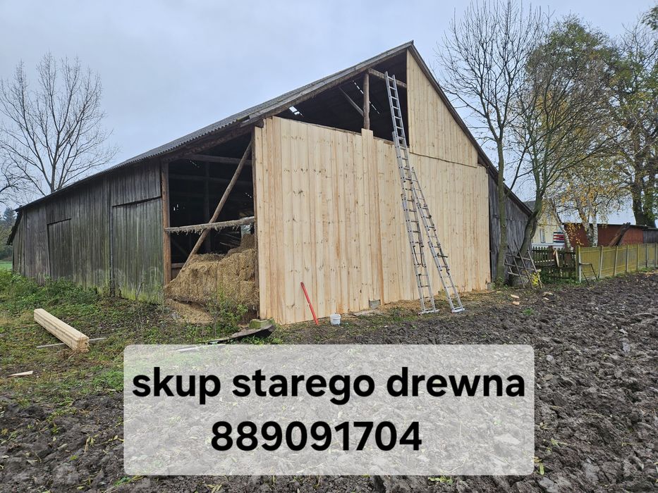 Skup starych desek skup stodól rozbiorka stodół skup starego drewna