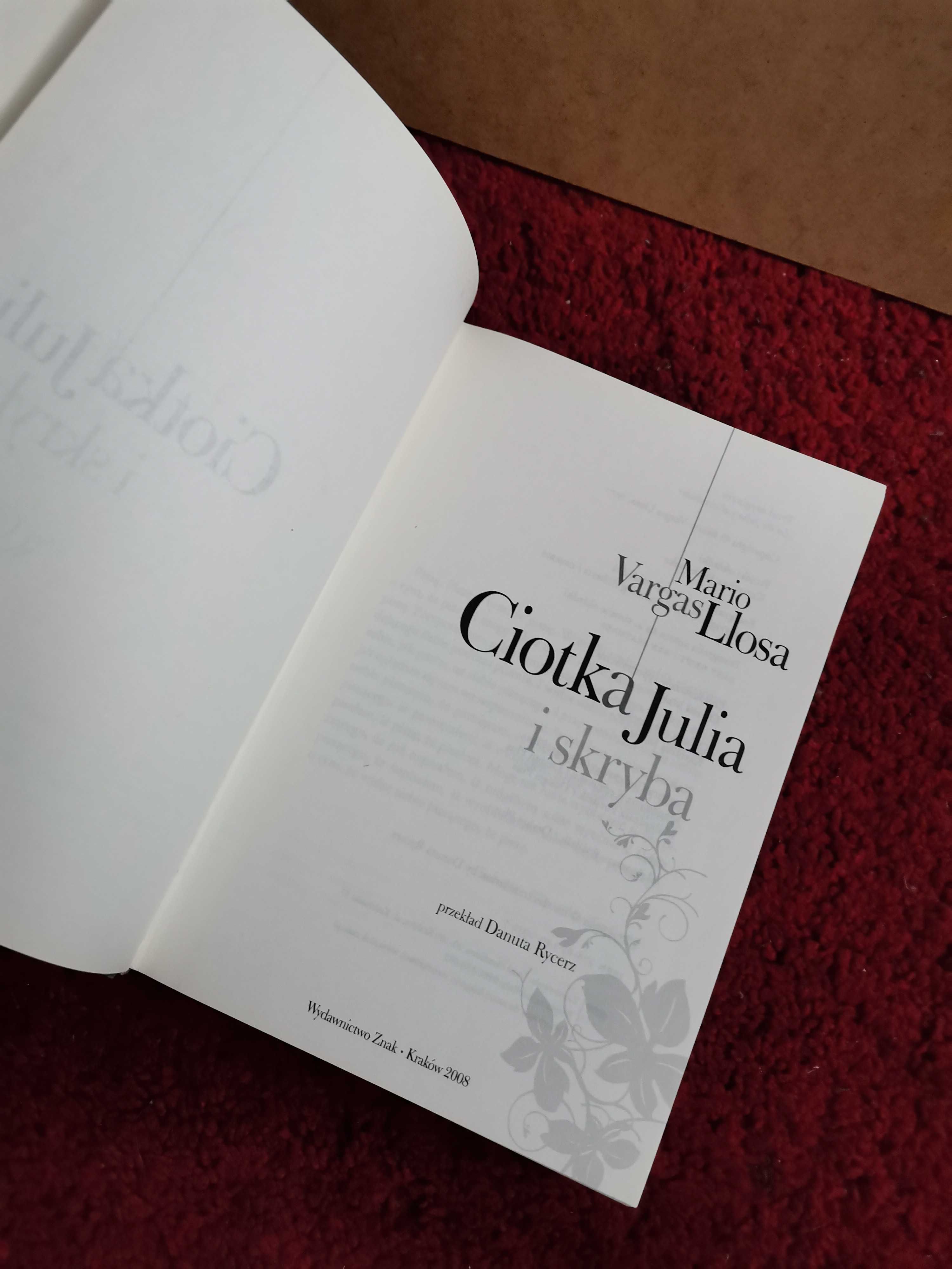 Llosa Ciotka Julia i skryba Szelmostwa niegrzecznej dziewczynki pakiet