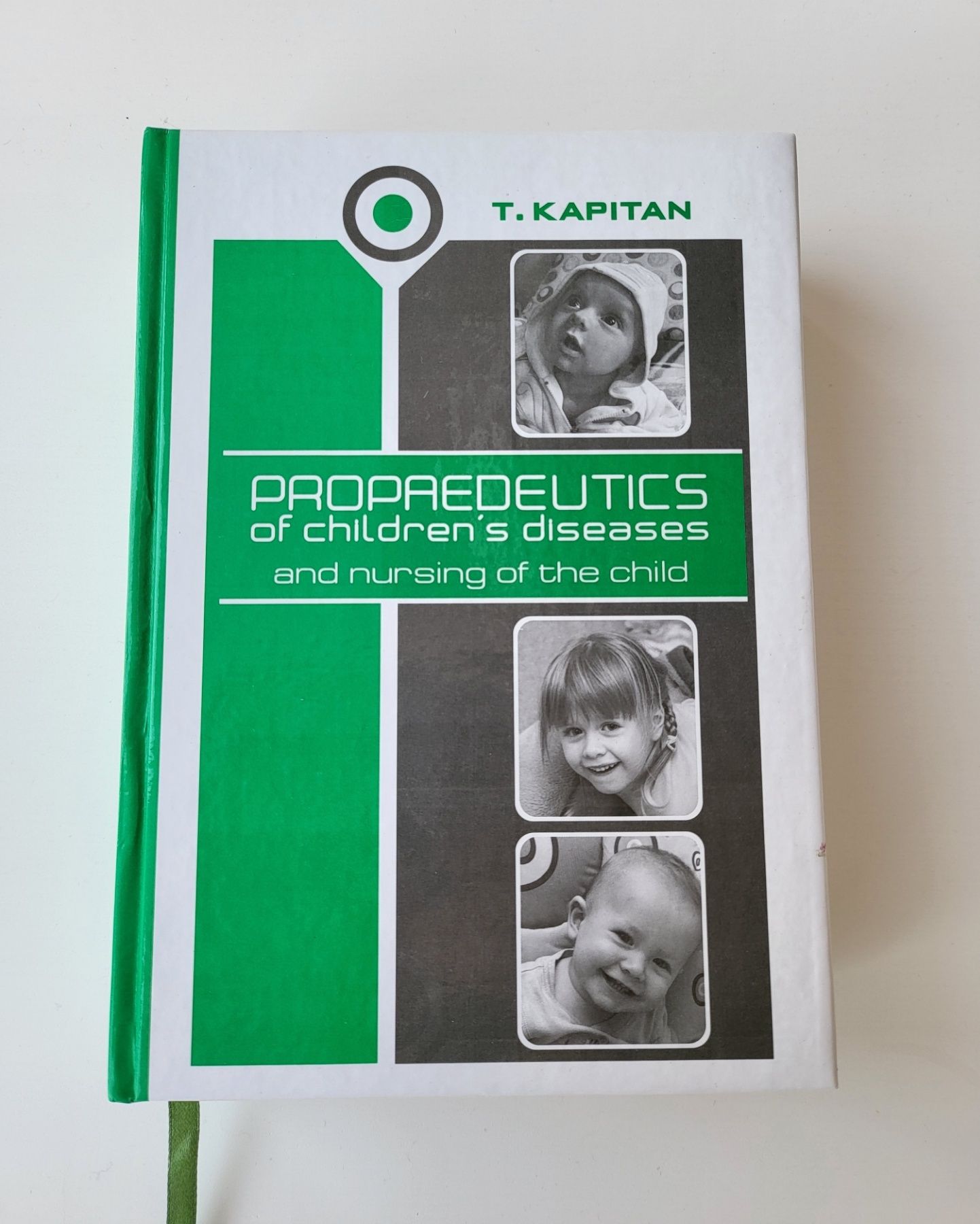 Propaedeutics of children's diseases and nursing of the child