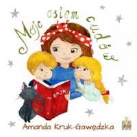 Moje osiem cudów - Amanda Kruk-Gawędzka