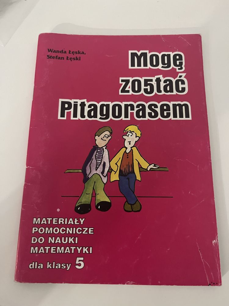 Mogę zostać Pitagorasem Wanda Łęska Stefan Łęski klasa 5