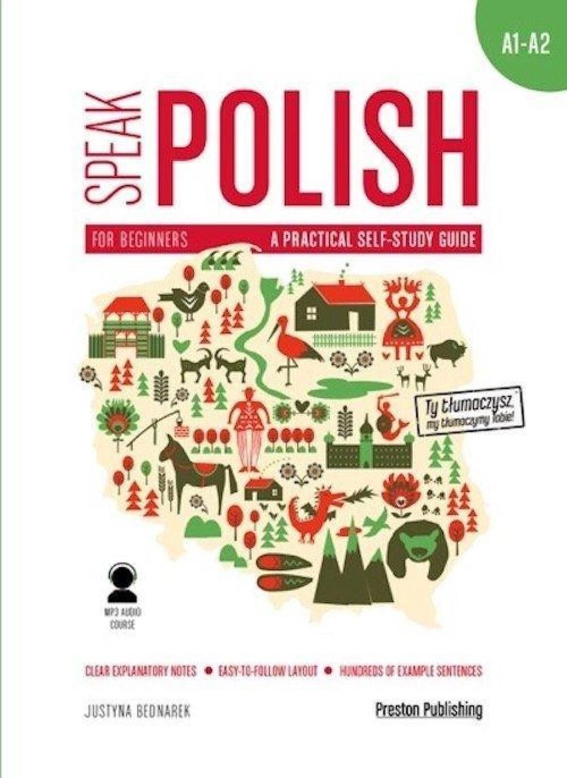 Speak Polish 1 A practical self-study guide A1/a2 Preston Publishing