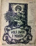 "Wieś Dwór i Miasto"nr 2-3 1925r. miesięcznik ilustrowany unikat