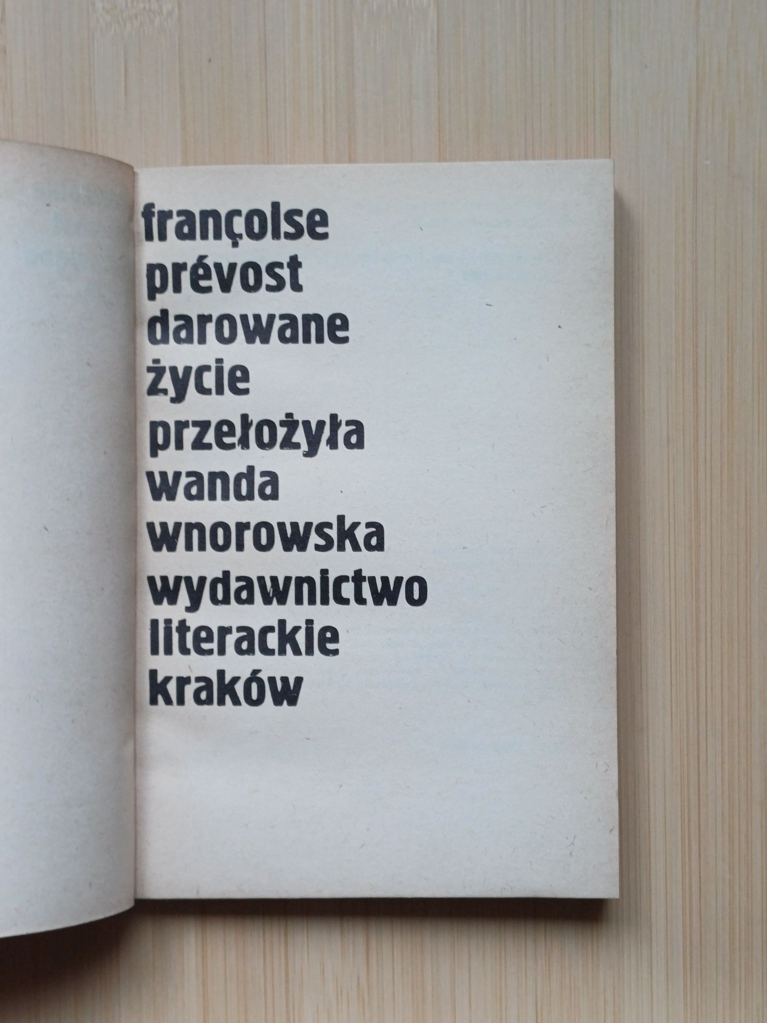 Francoise Prevost Darowane życie