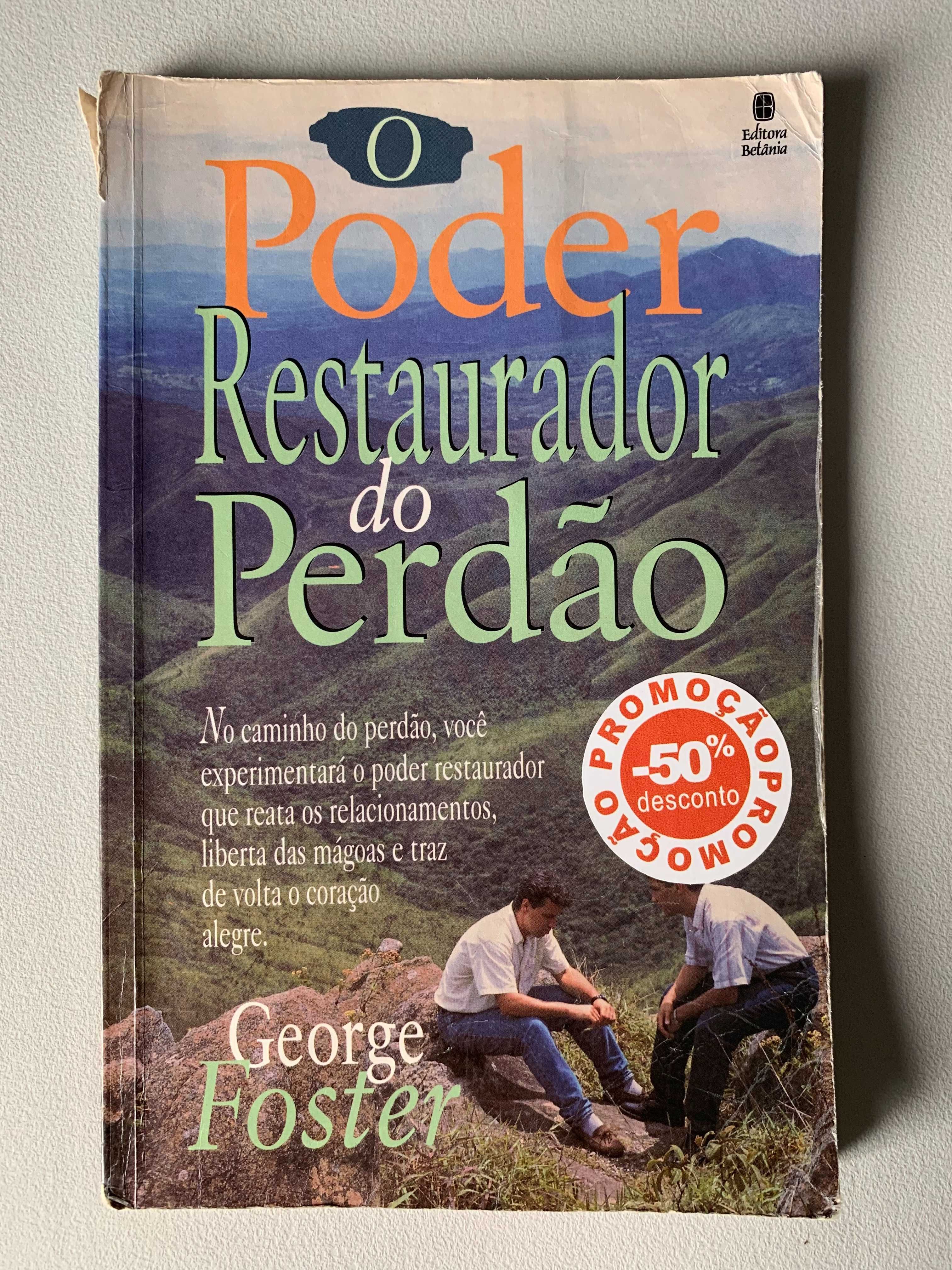 O Poder Restaurador do Perdão, de George Foster