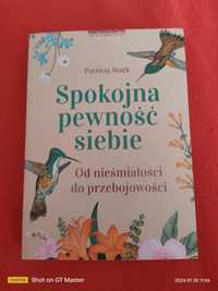 "Spokojna pewność siebie - Od nieśmiałości do przebojowości"