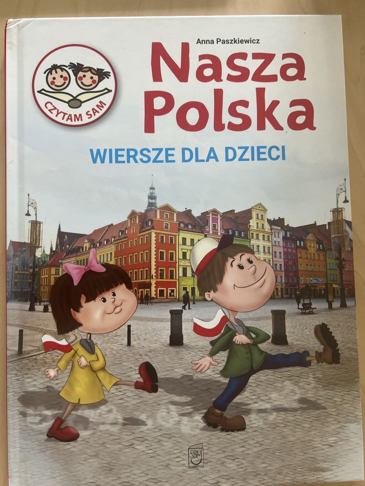 Anna Paszkiewicz „Nasza Polska” wiersze dla dzieci