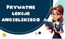 Angielski korepetycje, lekcje angielskiego, stacjonarnie, online