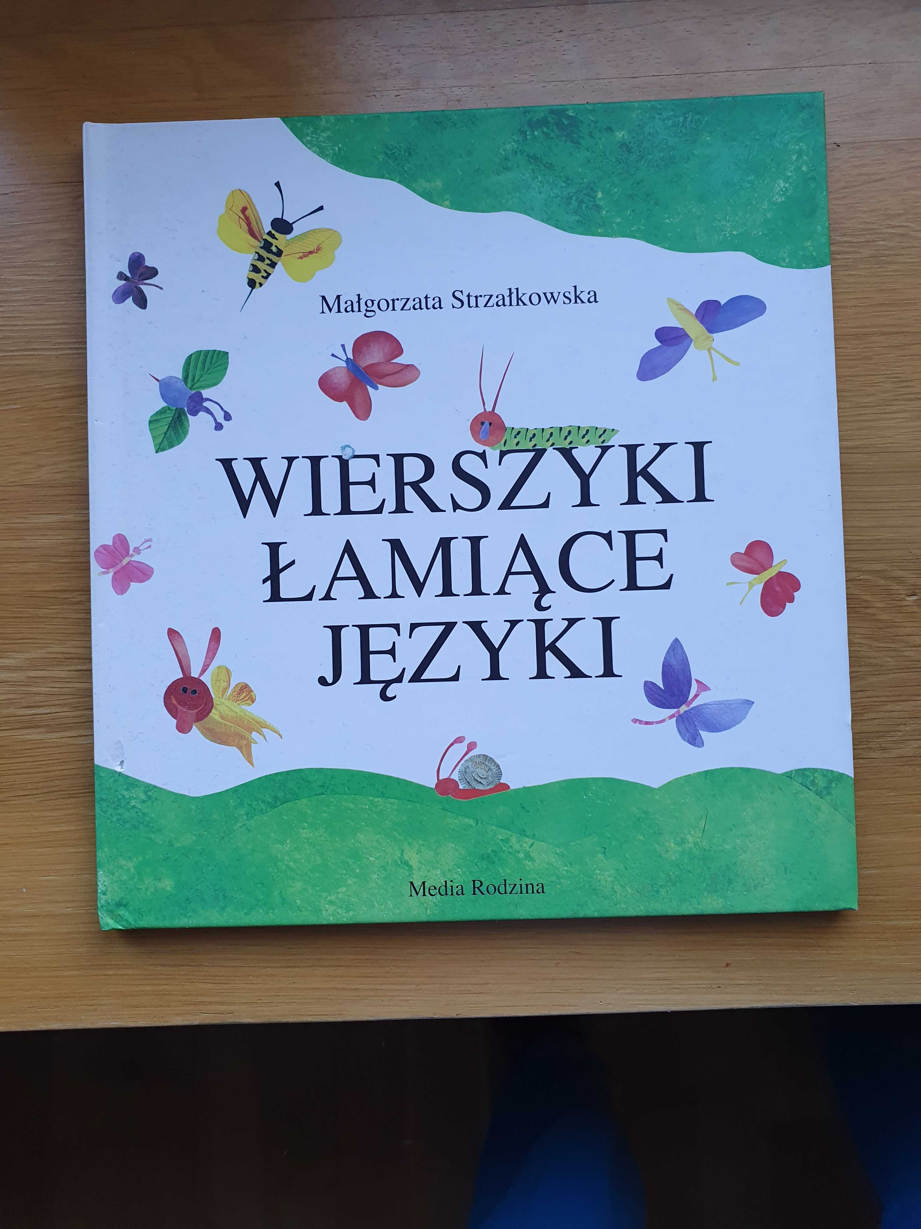 Małgorzata Strzałkowska Wierszyki łamiące języki